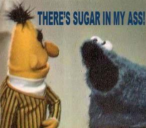 sugar_in_my_ass.jpg
